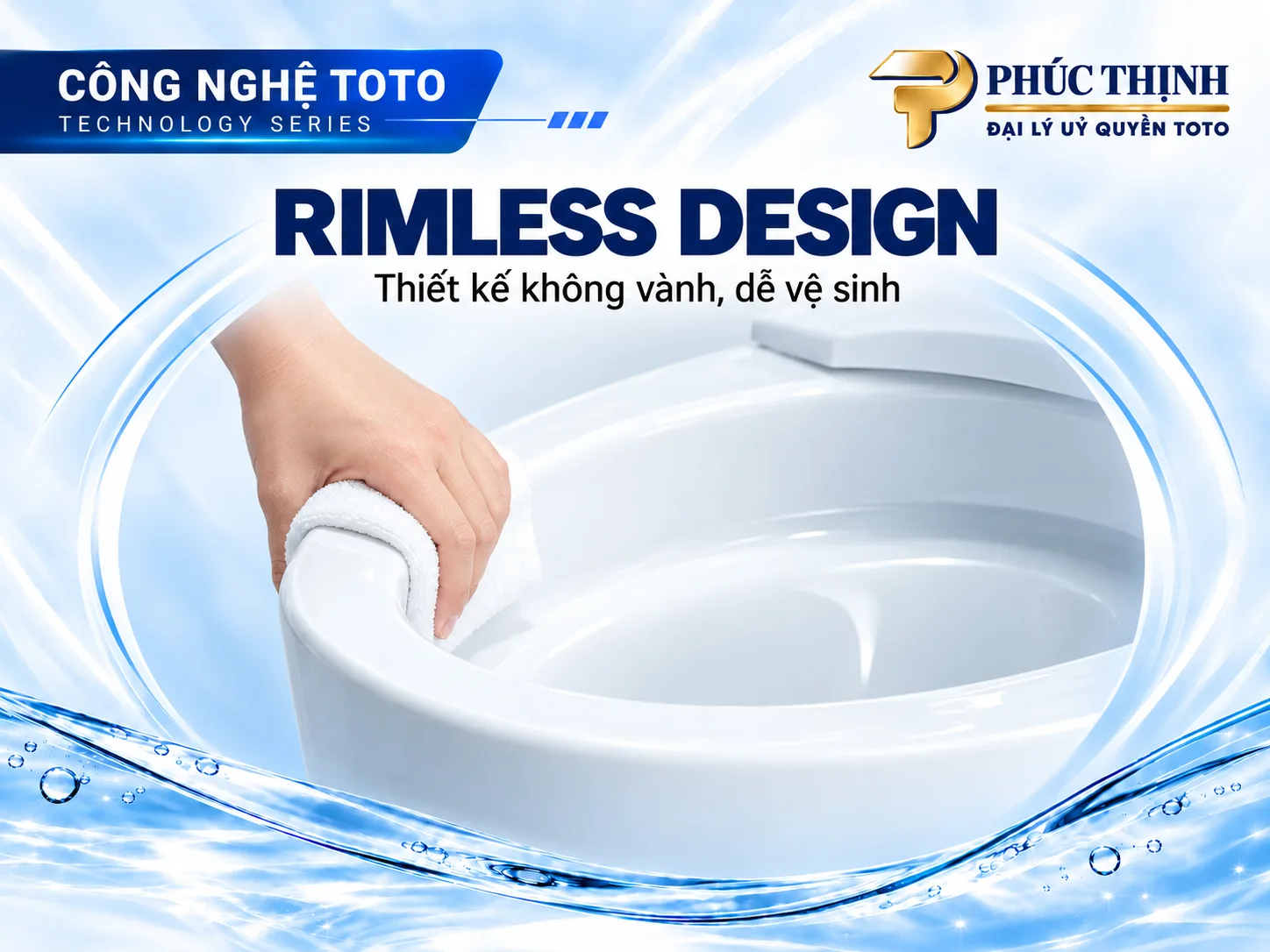 Tìm hiểu kỹ hơn về công nghệ bồn cầu vành kín (Rimless) của bồn cầu TOTO