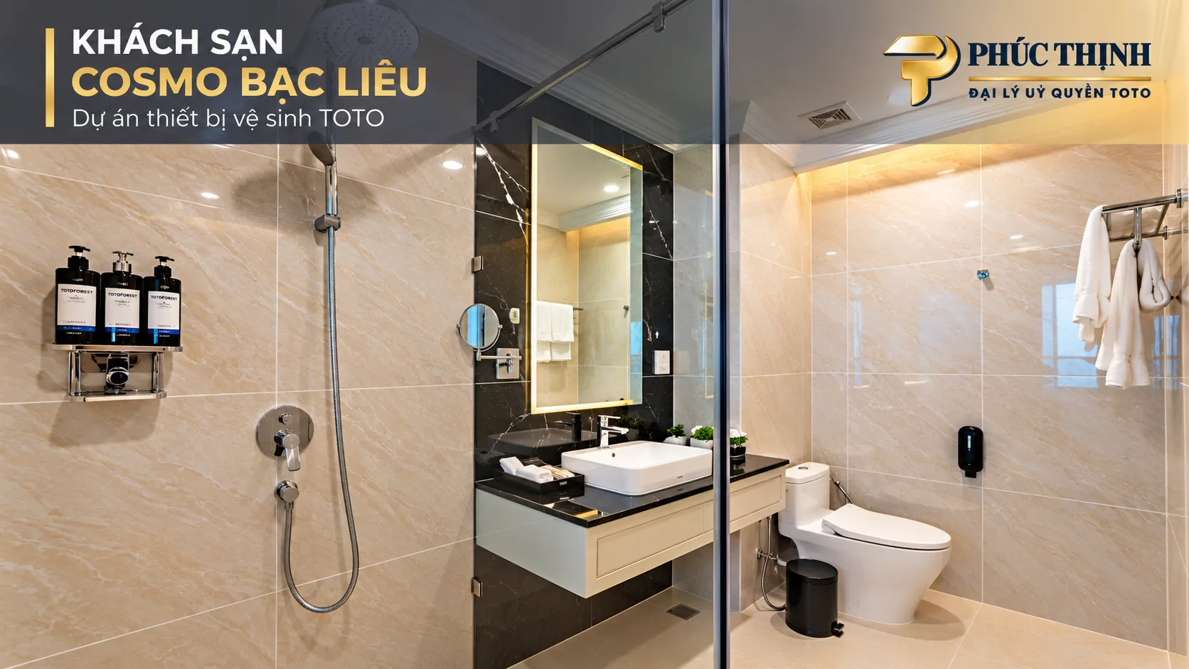 TOTO Phúc Thịnh cung cấp trọn gói thiết bị vệ sinh TOTO chính hãng tại khách sạn Cosmo Bạc Liêu