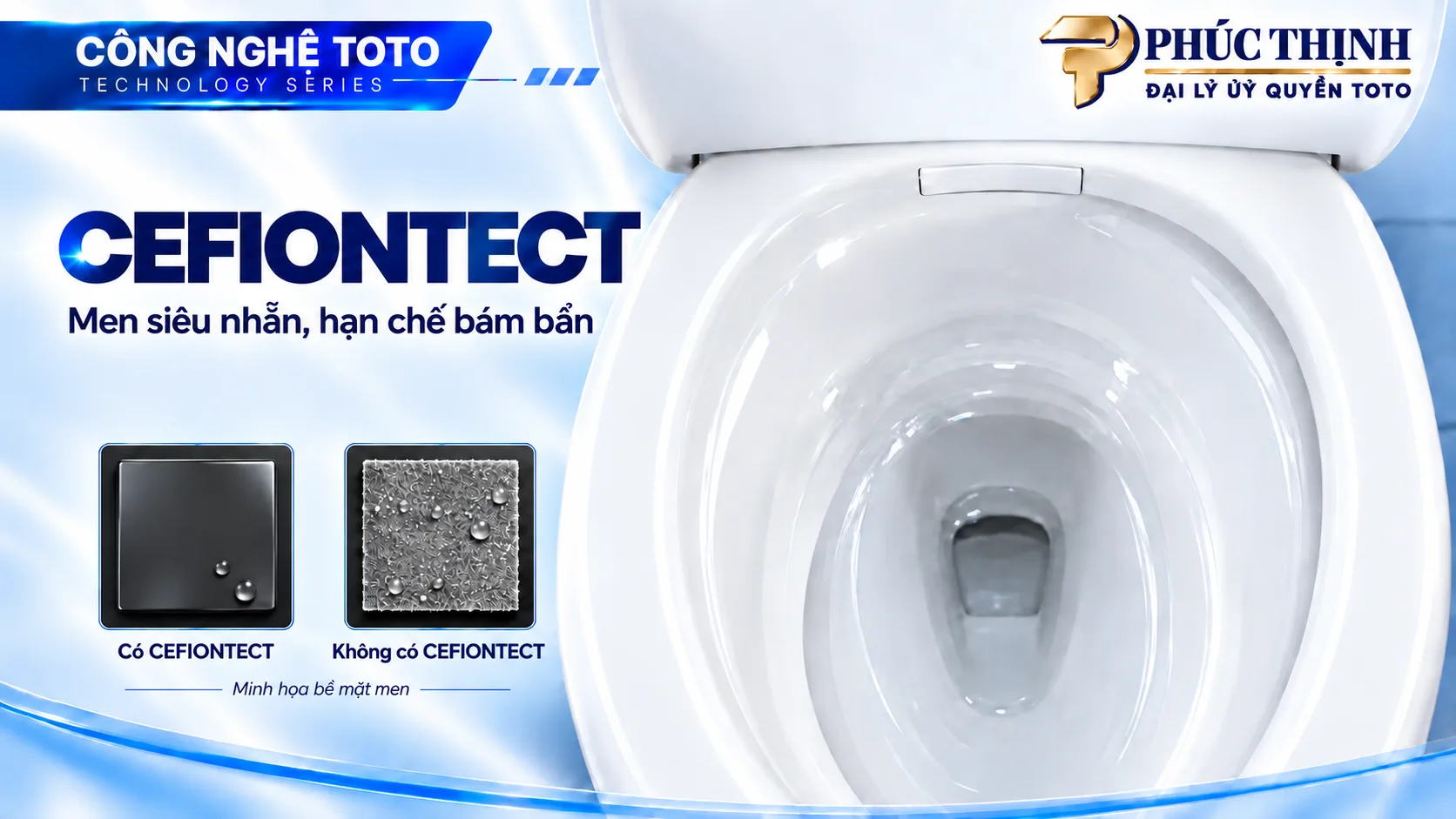 Công nghệ men CEFIONTECT của TOTO giúp hạn chế bám bẩn trên bề mặt sứ