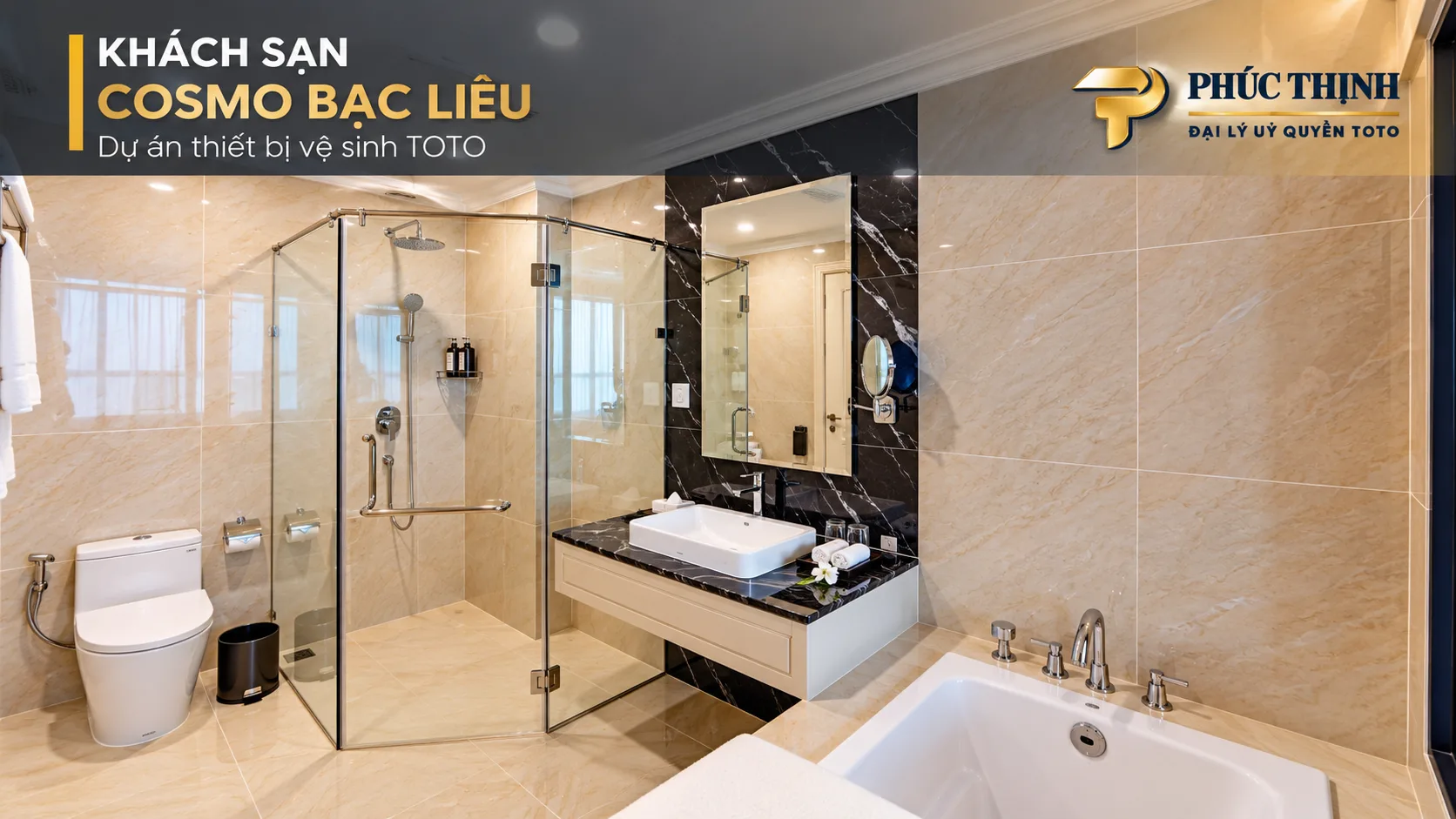 TOTO Phúc Thịnh cung cấp thiết bị vệ sinh TOTO chính hãng cho cho dự án khách sạn Cosmo tại Bạc Liêu